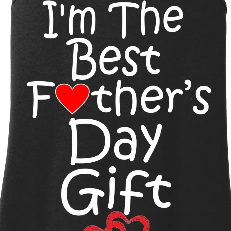 I'm The Best Father's Day Gift Ladies Essential Tank