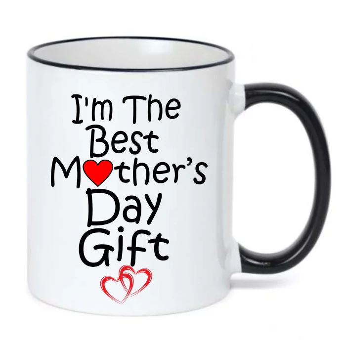 I'm The Best Mother's Day Gift Black Color Changing Mug