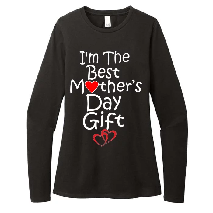 I'm The Best Mother's Day Gift Womens CVC Long Sleeve Shirt