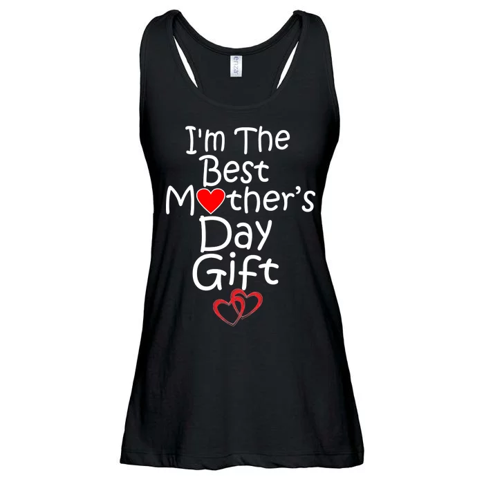 I'm The Best Mother's Day Gift Ladies Essential Flowy Tank