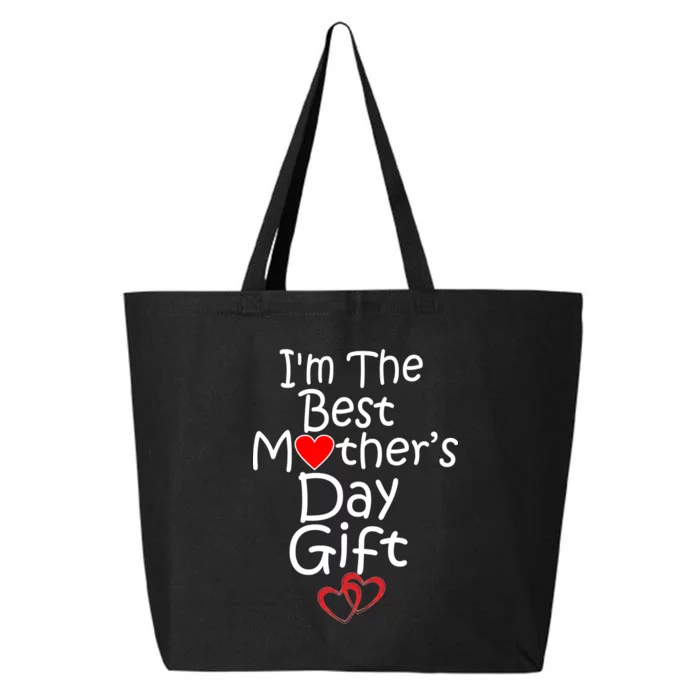 I'm The Best Mother's Day Gift 25L Jumbo Tote