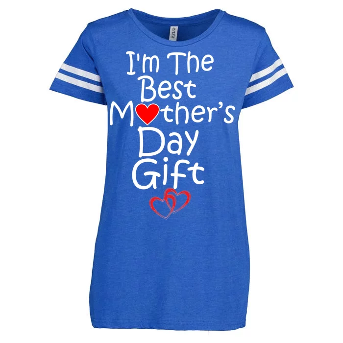 I'm The Best Mother's Day Gift Enza Ladies Jersey Football T-Shirt