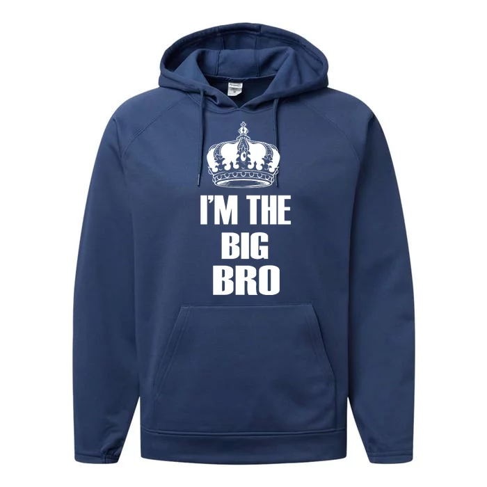 I'm The Big Bro Performance Fleece Hoodie