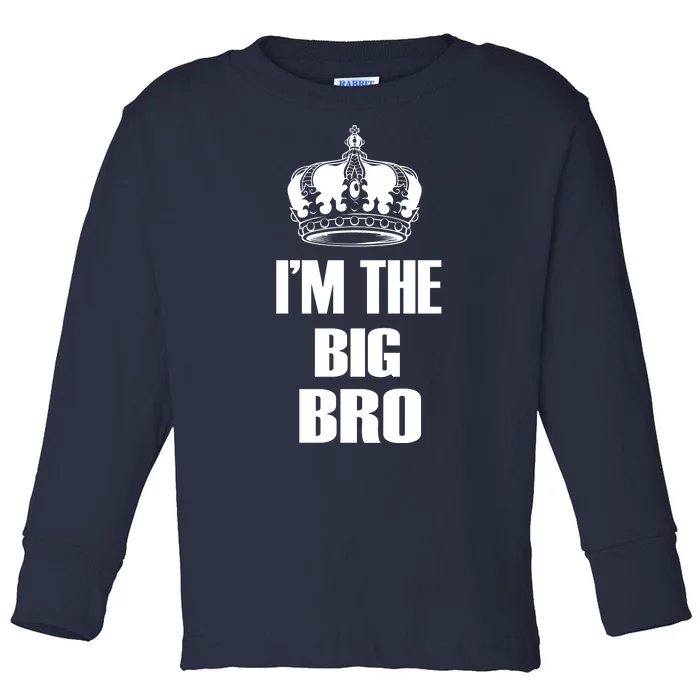 I'm The Big Bro Toddler Long Sleeve Shirt