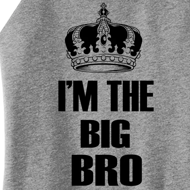 I'm The Big Bro Women’s Perfect Tri Rocker Tank