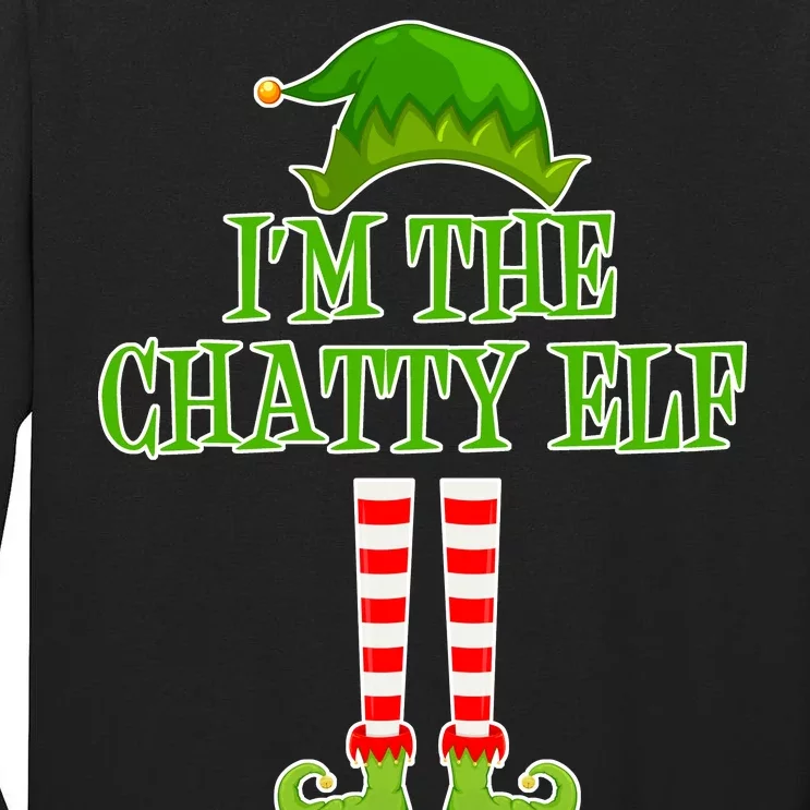 I'm The Chatty Elf Matching Family Christmas Tall Long Sleeve T-Shirt