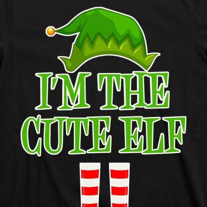I'm The Cute Elf Matching Family Christmas T-Shirt