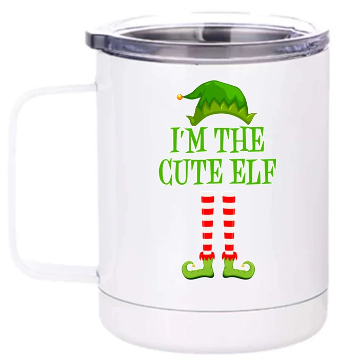 I'm The Cute Elf Matching Family Christmas Front & Back 12oz Stainless Steel Tumbler Cup