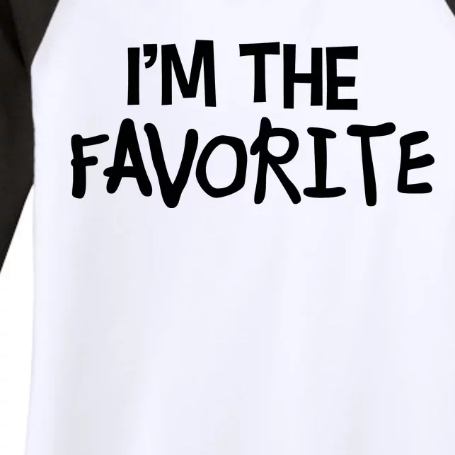 I'm The Favorite Women's Tri-Blend 3/4-Sleeve Raglan Shirt