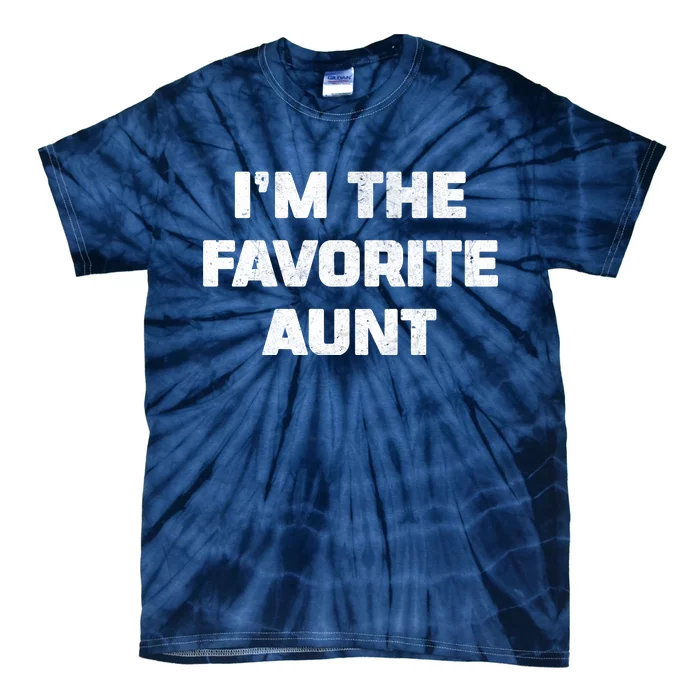 I'm the Favorite Aunt Tie-Dye T-Shirt