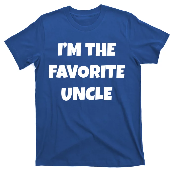 I'm The Favorite Uncle T-Shirt