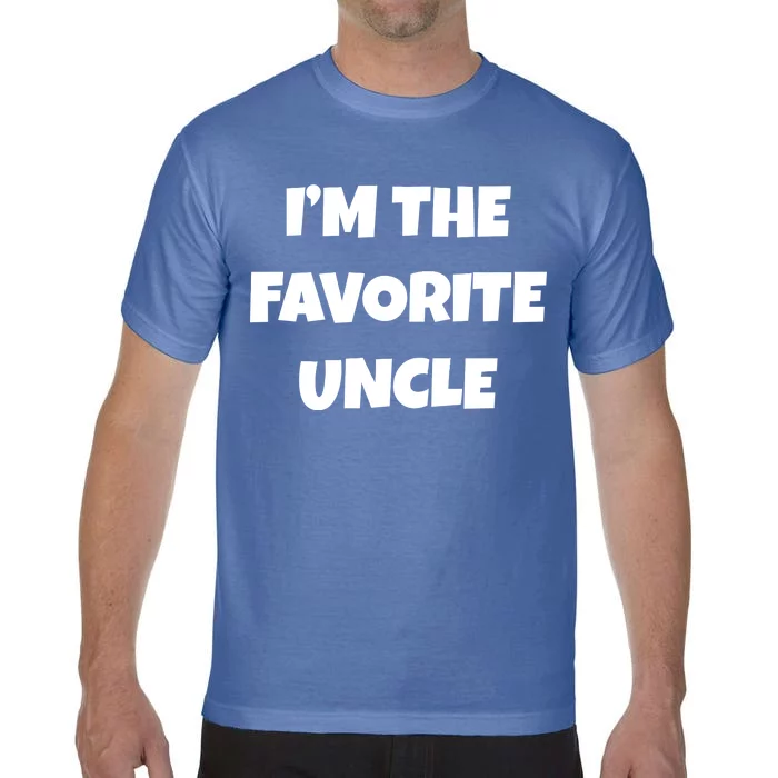 I'm The Favorite Uncle Comfort Colors T-Shirt