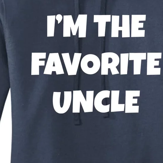 I'm The Favorite Uncle Women's Pullover Hoodie