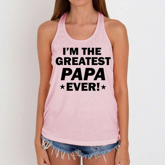 I'm The Greatest Papa Ever! Women's Knotted Racerback Tank