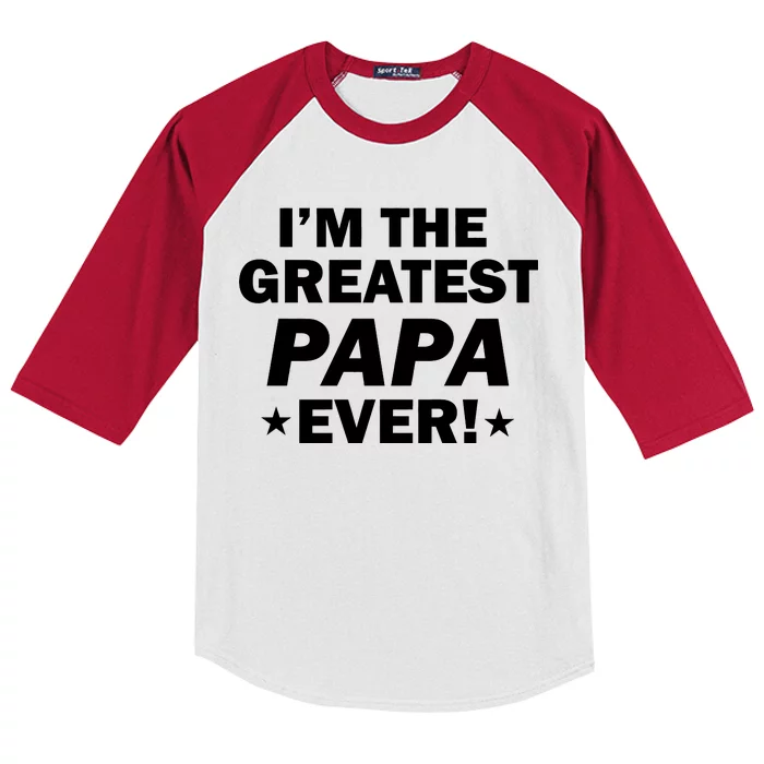 I'm The Greatest Papa Ever! Kids Colorblock Raglan Jersey