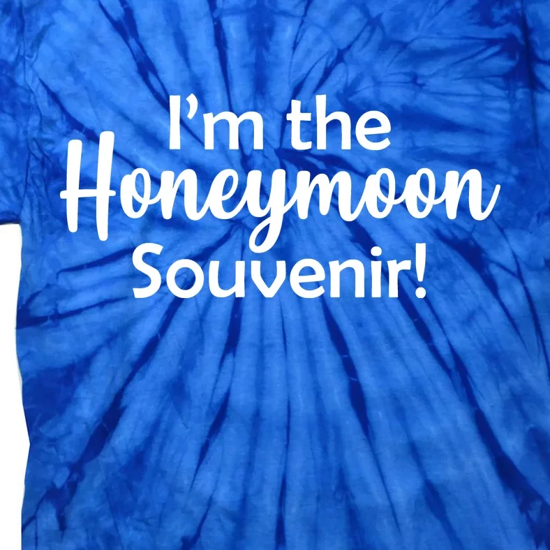 I'm The Honeymoon Souvenir Tie-Dye T-Shirt