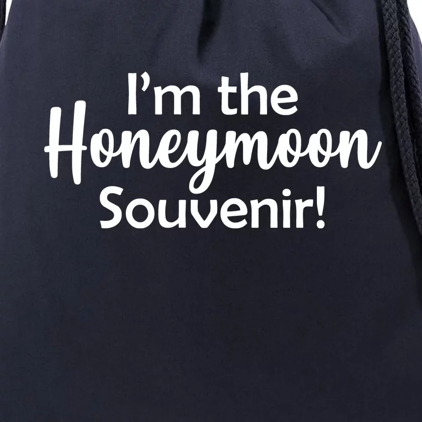 I'm The Honeymoon Souvenir Drawstring Bag