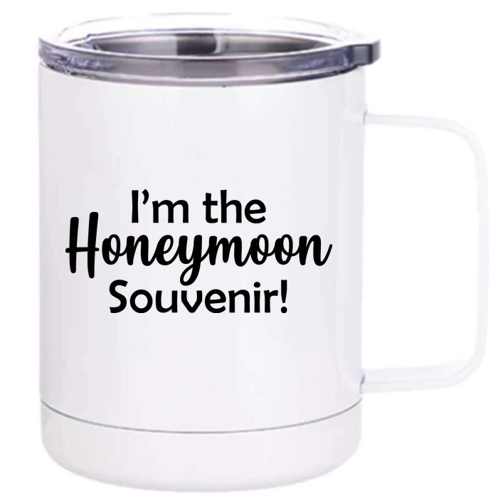 I'm The Honeymoon Souvenir Front & Back 12oz Stainless Steel Tumbler Cup