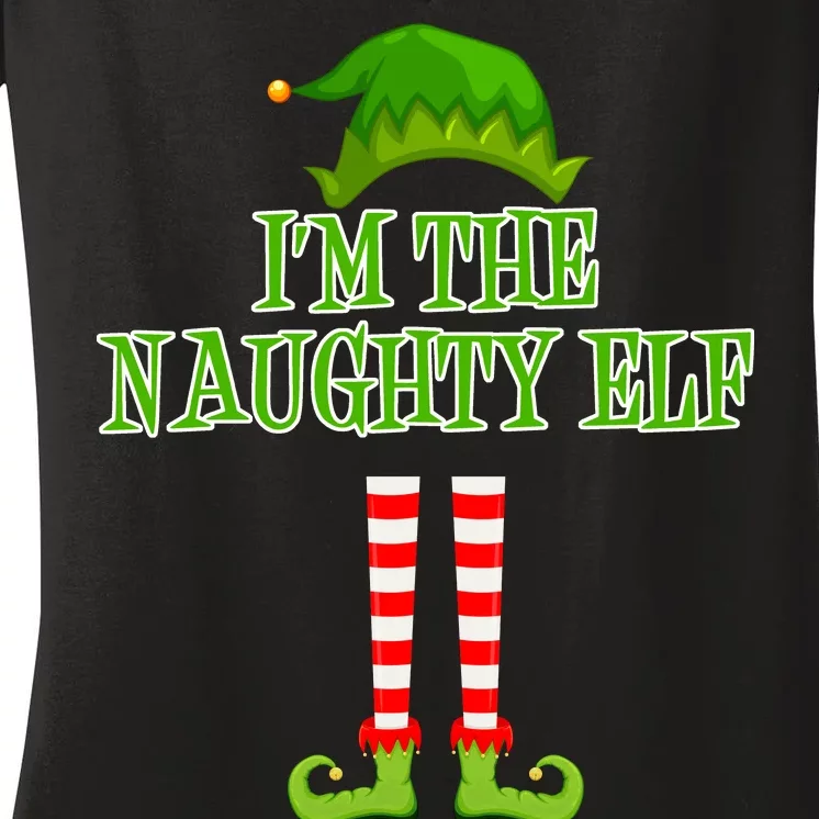 I'm The Naughty Elf Matching Family Christmas Women's V-Neck T-Shirt