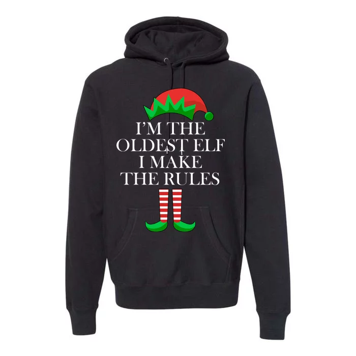 I'm The Oldest Elf I Make The Rules Matching Christmas Premium Hoodie