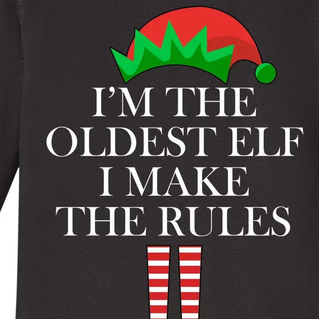 I'm The Oldest Elf I Make The Rules Matching Christmas Baby Long Sleeve Bodysuit