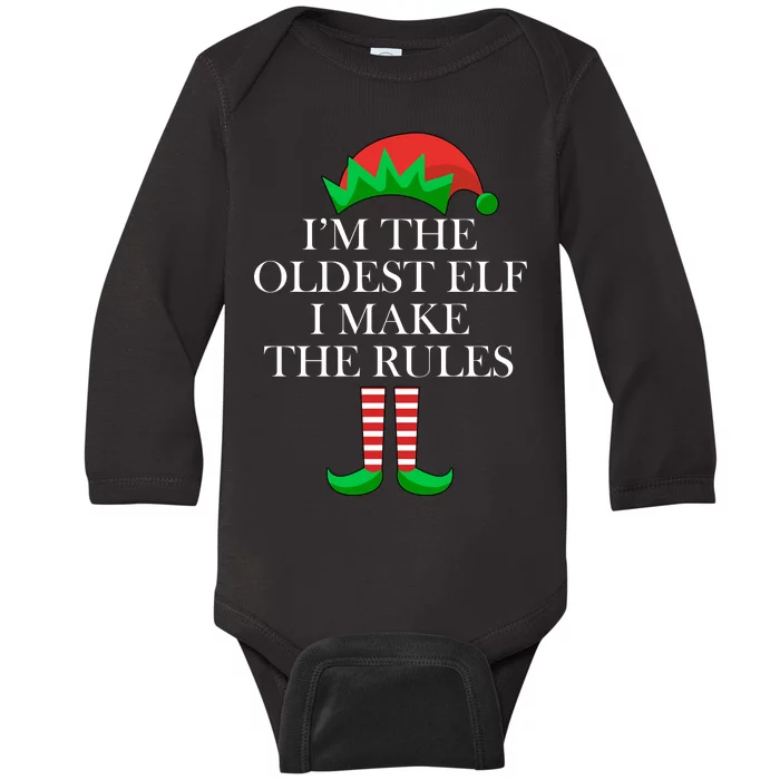 I'm The Oldest Elf I Make The Rules Matching Christmas Baby Long Sleeve Bodysuit