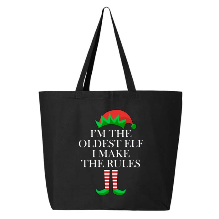 I'm The Oldest Elf I Make The Rules Matching Christmas 25L Jumbo Tote