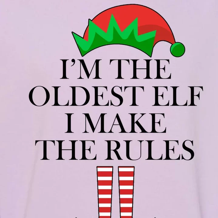 I'm The Oldest Elf I Make The Rules Matching Christmas Garment-Dyed Sweatshirt