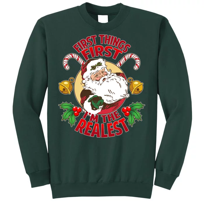 I'm The Realest Santa Claus Sweatshirt