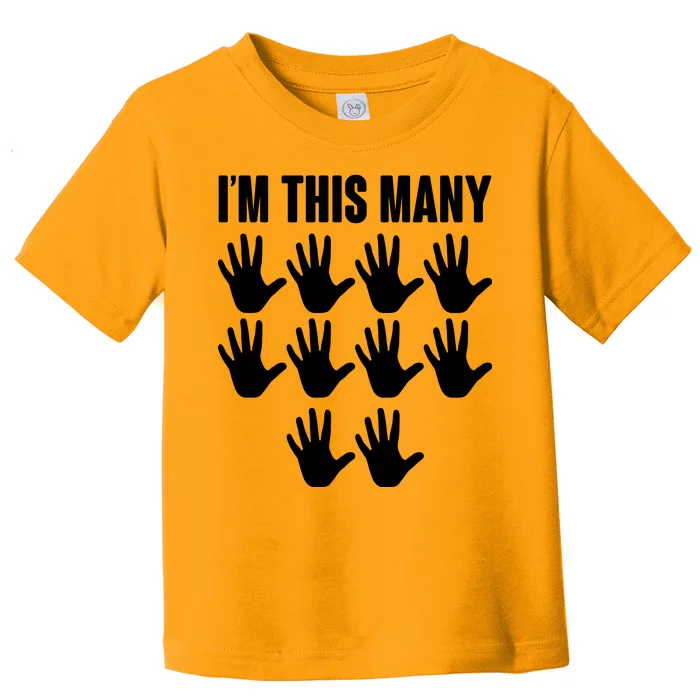 I'm This Many - 50th Birthday Toddler T-Shirt