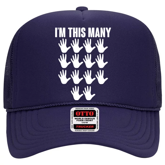 I'm This Many - 70th Birthday High Crown Mesh Trucker Hat