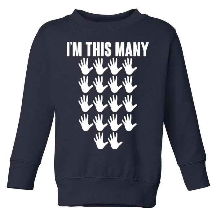 I'm This Many - 90th Birthday Toddler Sweatshirt