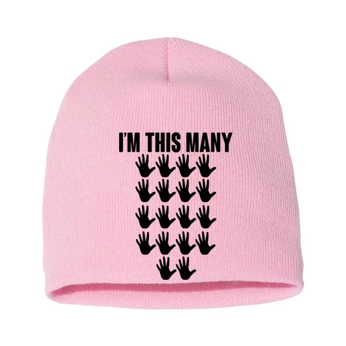 I'm This Many - 90th Birthday Short Acrylic Beanie