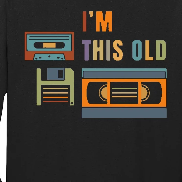 I'm This Old Retro Throwback Birthday Tall Long Sleeve T-Shirt