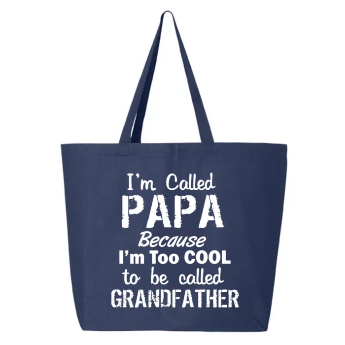 I'm Too Cool To Be Called Grandfather Papa 25L Jumbo Tote