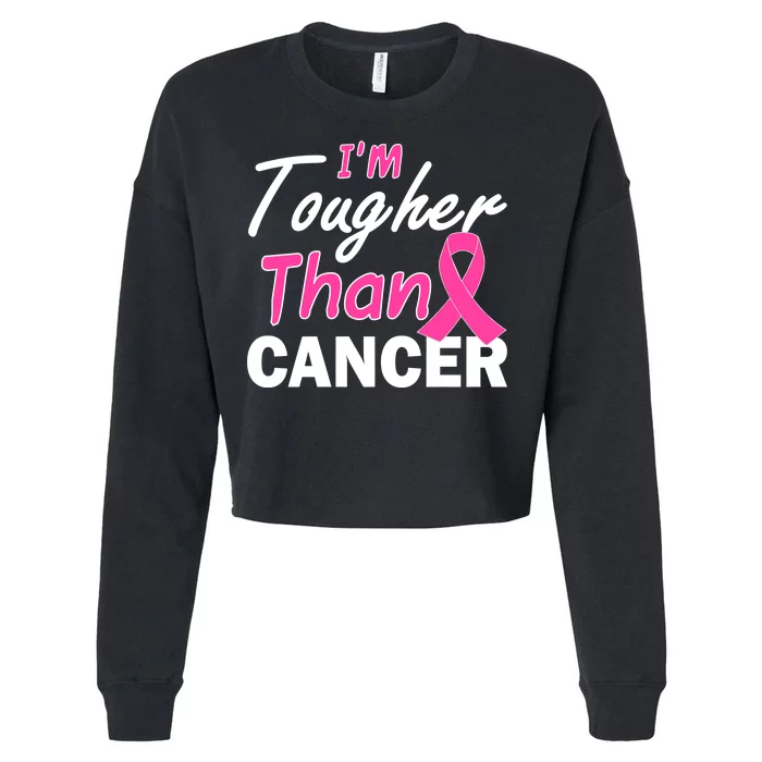 I'm Tougher Than Cancer Cropped Pullover Crew