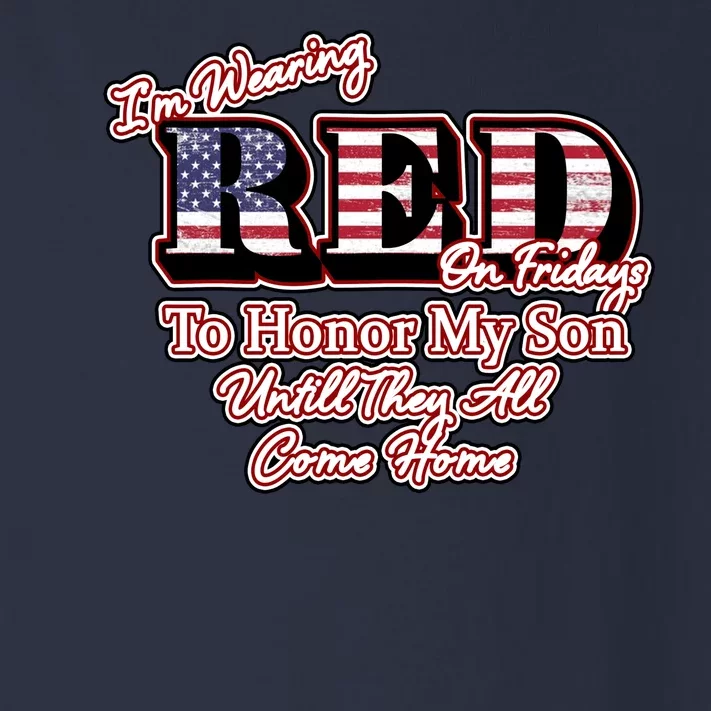 I'm Wearing Red On Fridays Until They All Come Home Toddler Long Sleeve Shirt