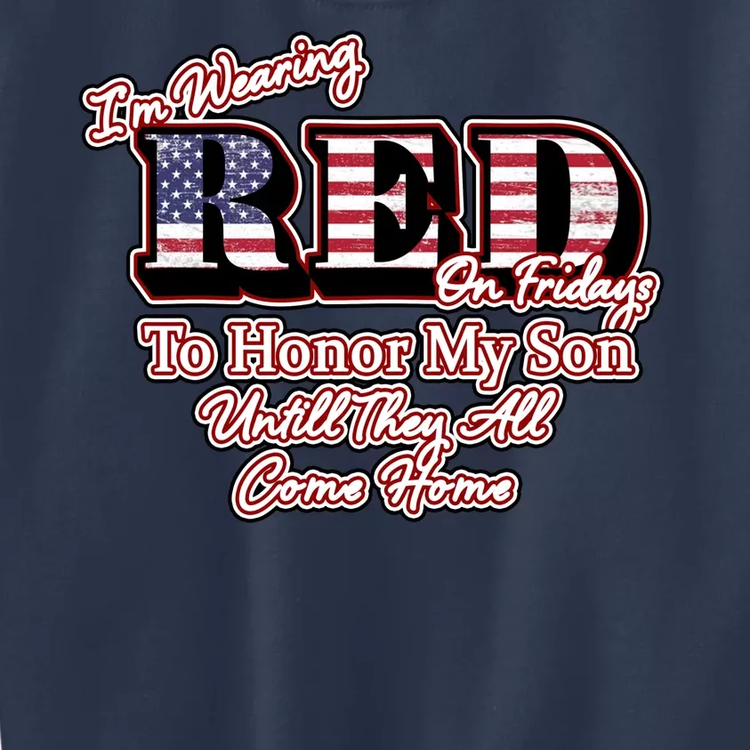 I'm Wearing Red On Fridays Until They All Come Home Kids Sweatshirt