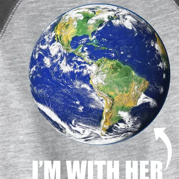 I'm With Her Earth Globe Photo March For Science Toddler Fine Jersey T-Shirt