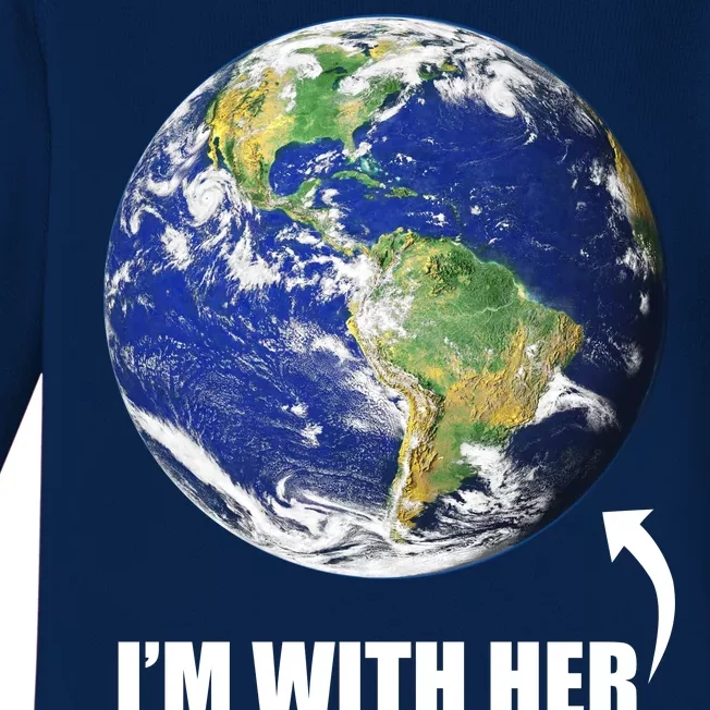 I'm With Her Earth Globe Photo March For Science Baby Long Sleeve Bodysuit