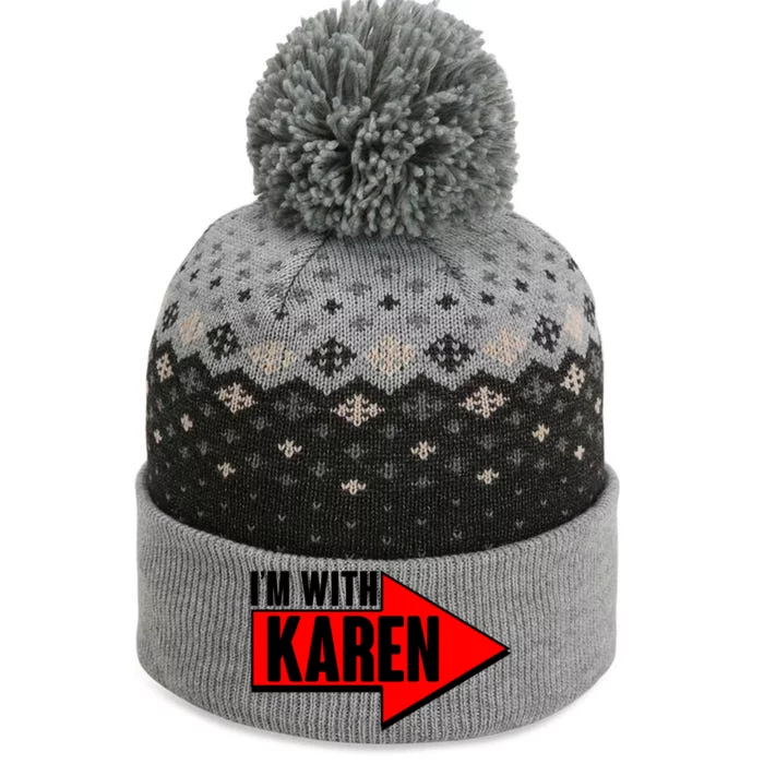 I'm With Karen The Baniff Cuffed Pom Beanie