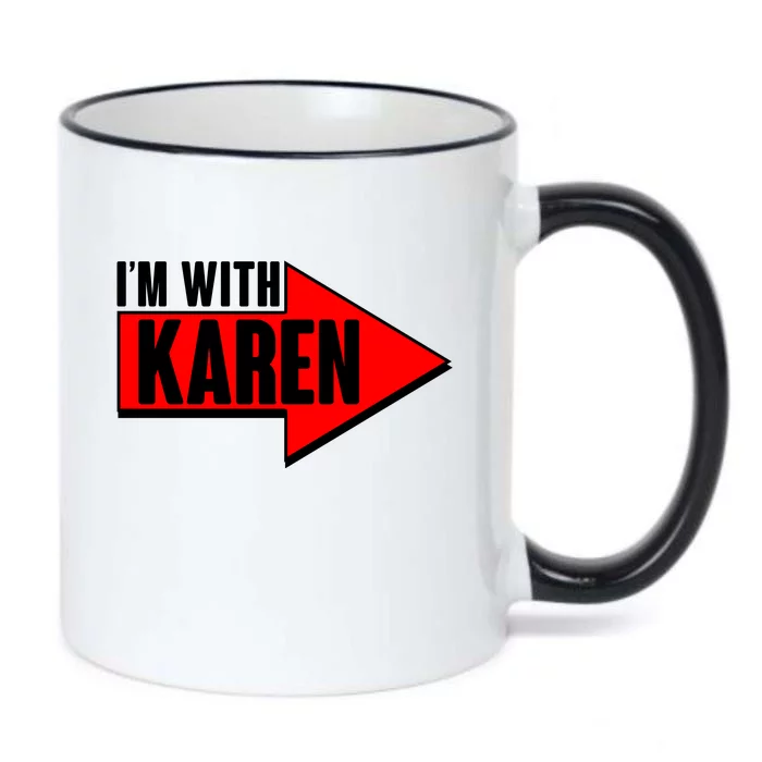 I'm With Karen Black Color Changing Mug