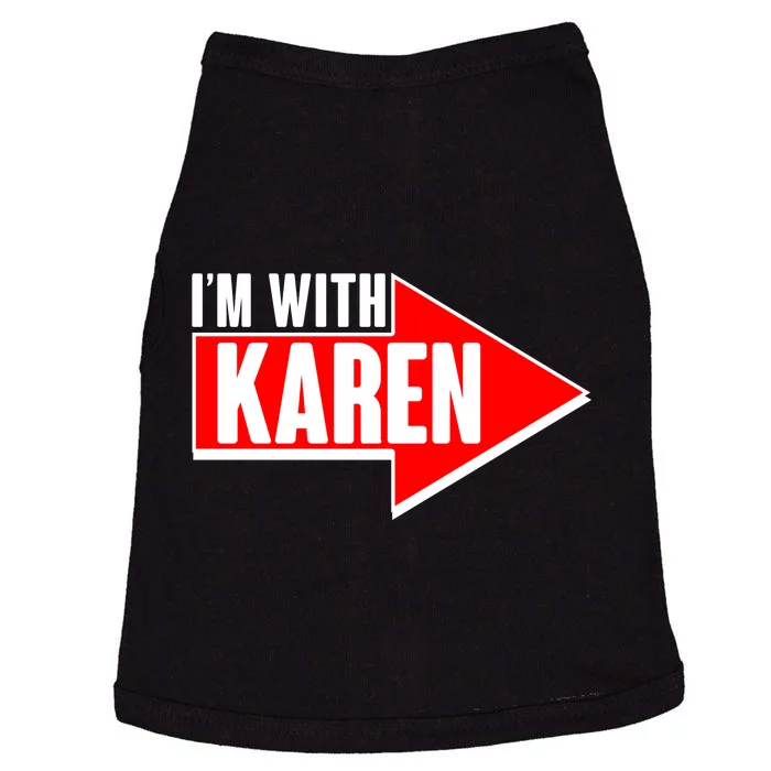 I'm With Karen Doggie Tank