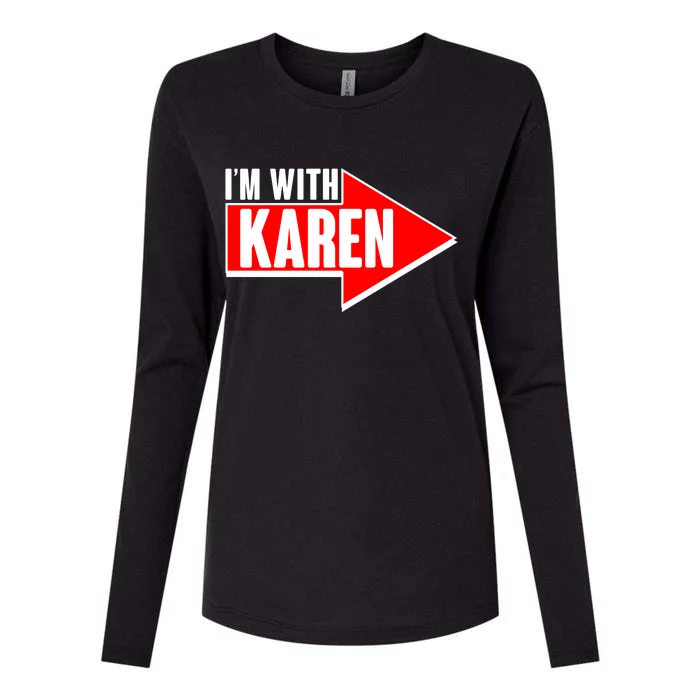 I'm With Karen Womens Cotton Relaxed Long Sleeve T-Shirt