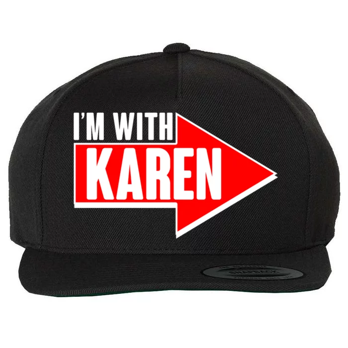 I'm With Karen Wool Snapback Cap