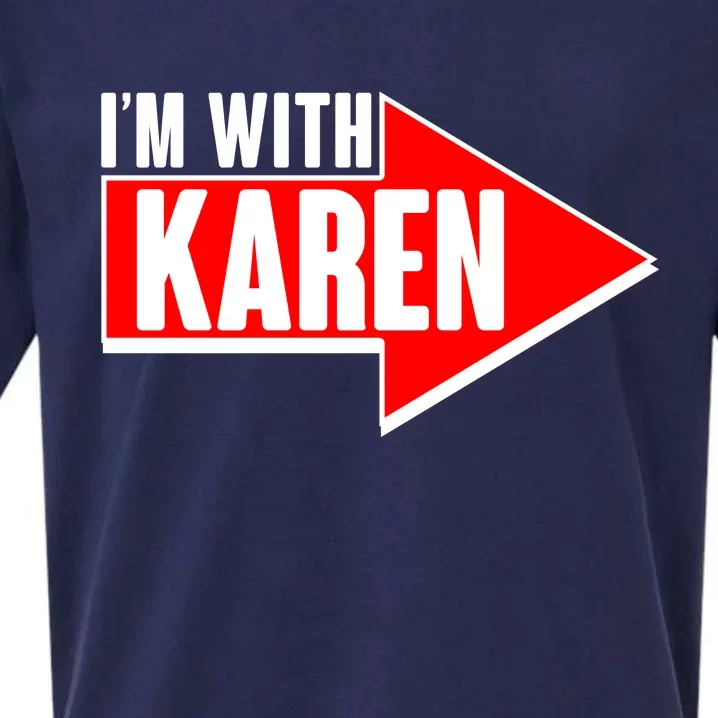 I'm With Karen Sueded Cloud Jersey T-Shirt