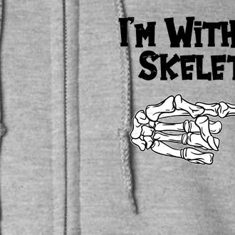 I'm With The Skeleton Funny Halloween Full Zip Hoodie