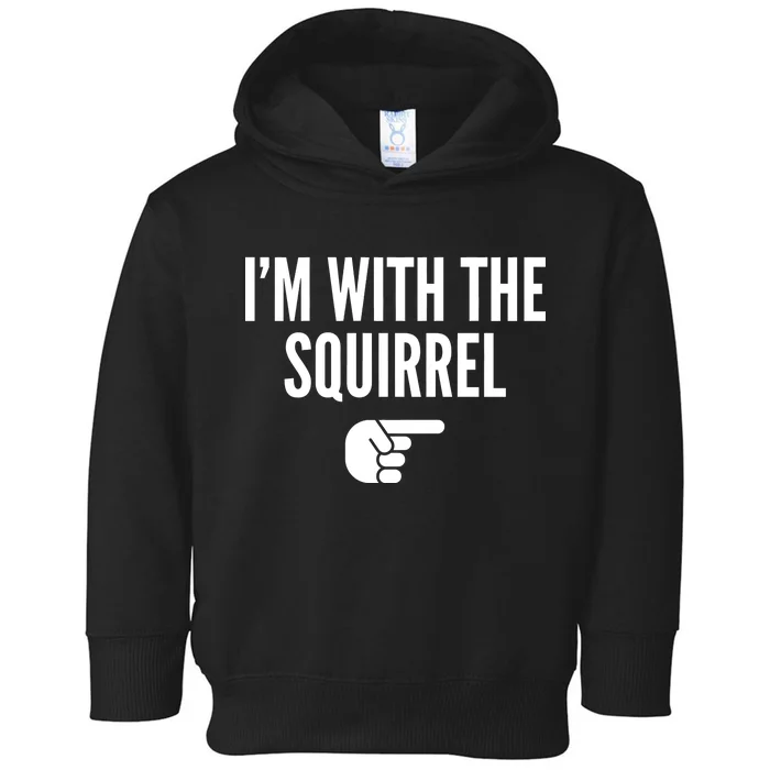 I'm With The Squirrel Costume Toddler Hoodie