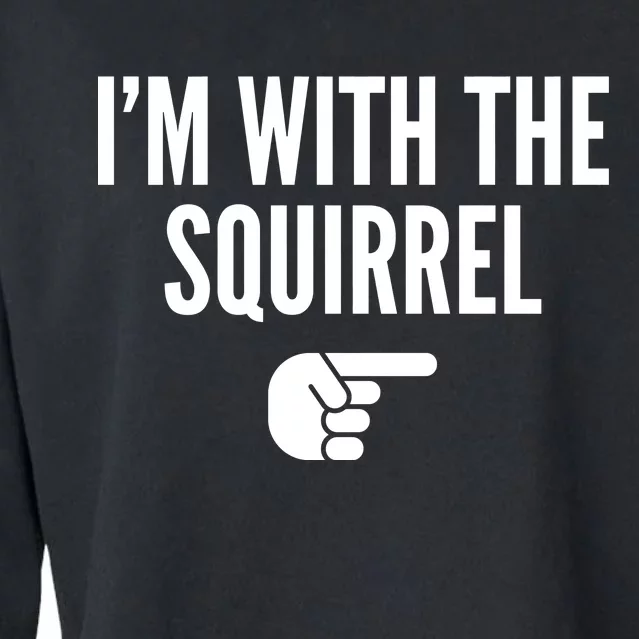 I'm With The Squirrel Costume Cropped Pullover Crew