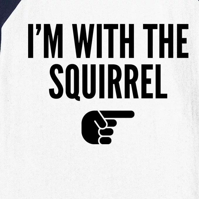 I'm With The Squirrel Costume Baseball Sleeve Shirt